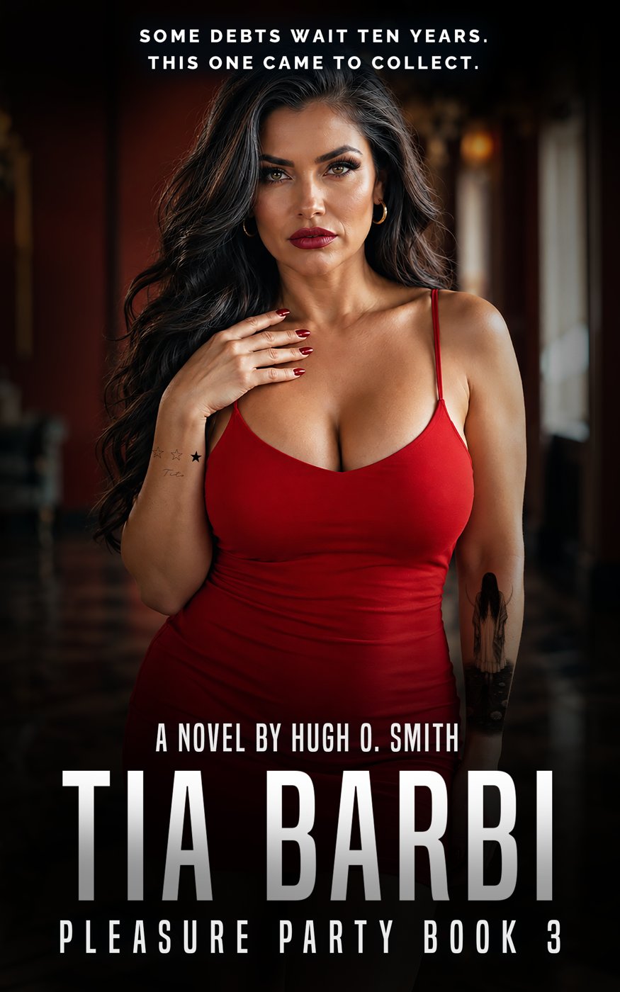 Tia Barbi, Book 3 of the Pleasure Party series, by Hugh O. Smith